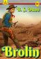 [A Piccadilly Publishing Western 14] • Brolin